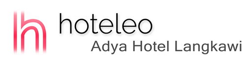 hoteleo - Adya Hotel Langkawi