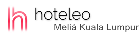 hoteleo - Meliá Kuala Lumpur